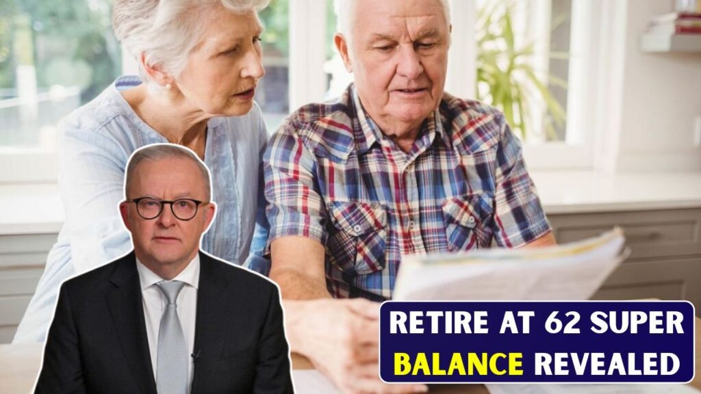 Retiring at 62 in Australia (2026): Average Super Balances and What They Mean for Your Future
